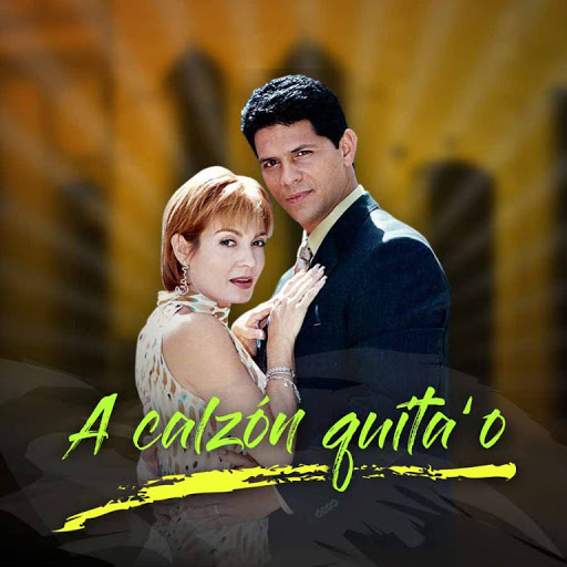 "A calzón quita'o" telenovela venezolana transmitida por RCTV en el 2001
