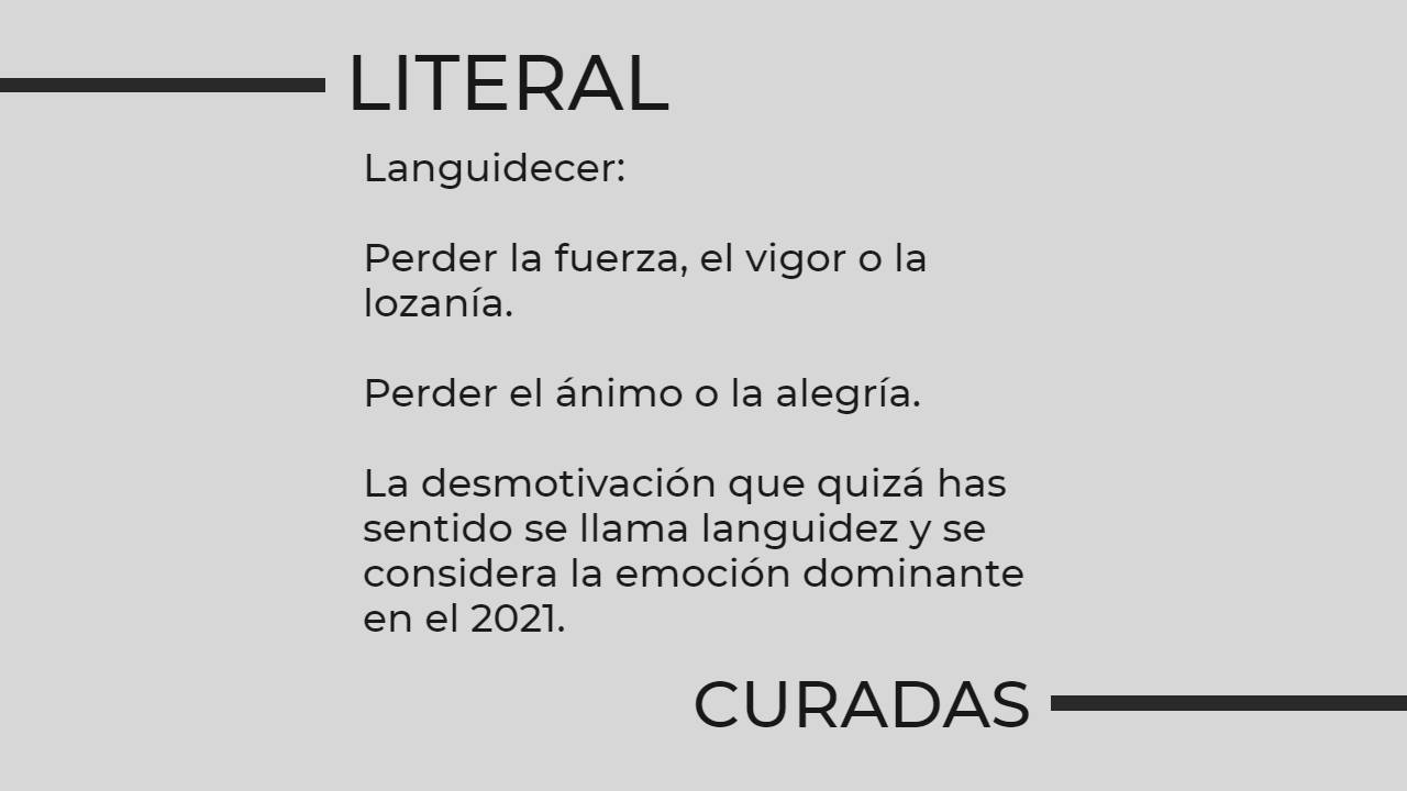 Languidecer por la pandemia