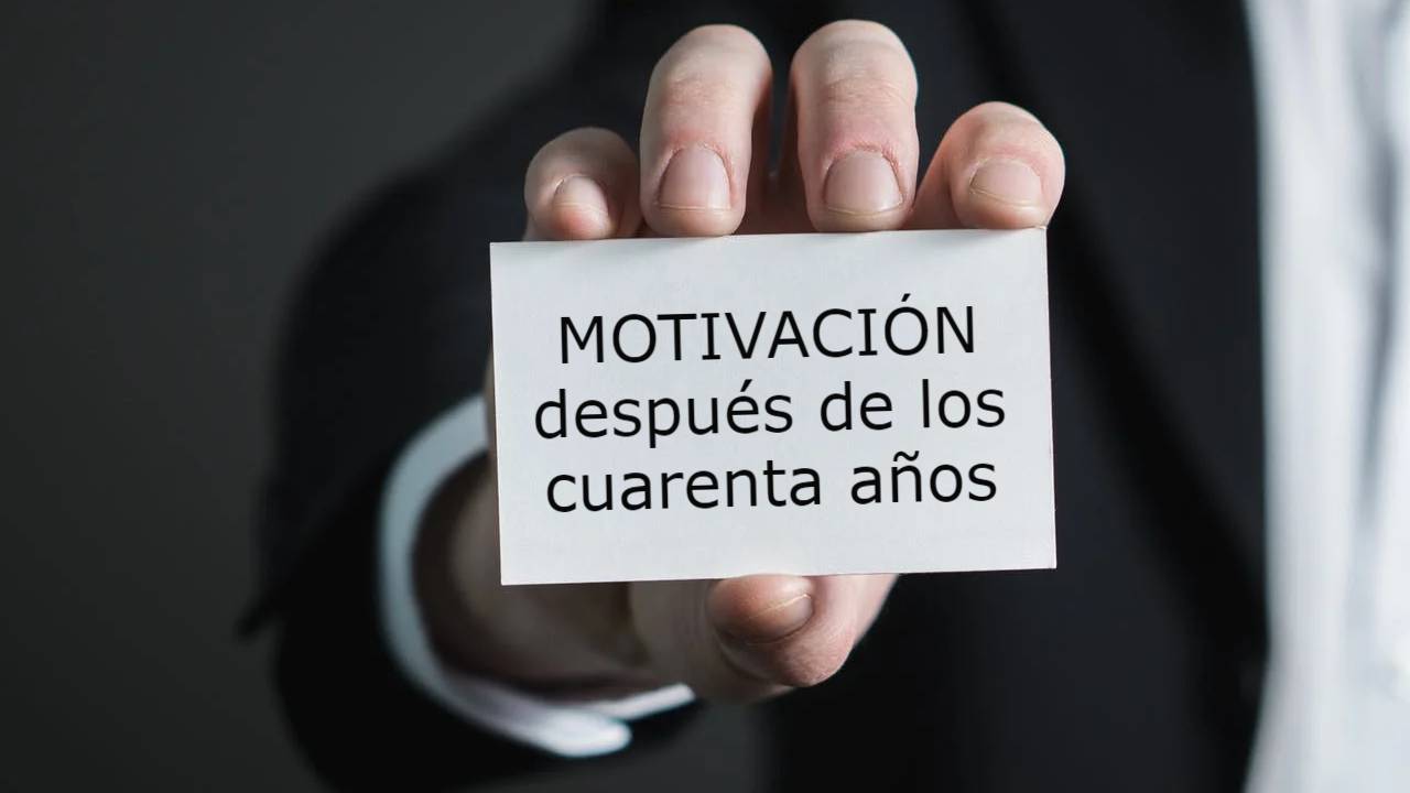 motivación después de los cuarenta