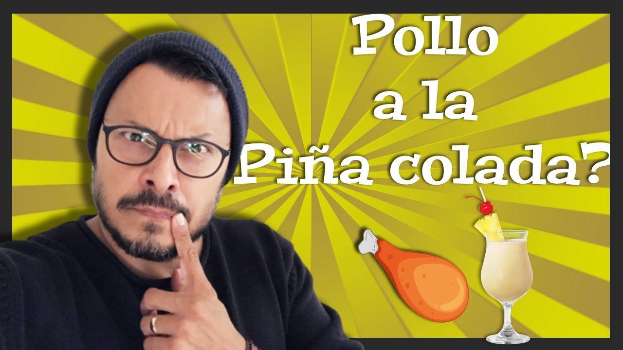 Pollo Piña Colada Historia Receta