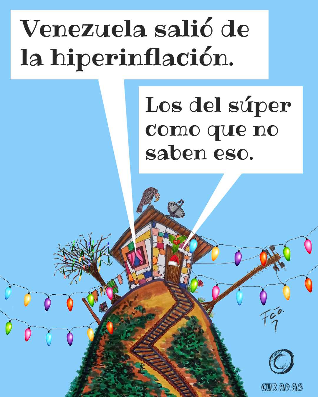 La casita - Desconocimiento