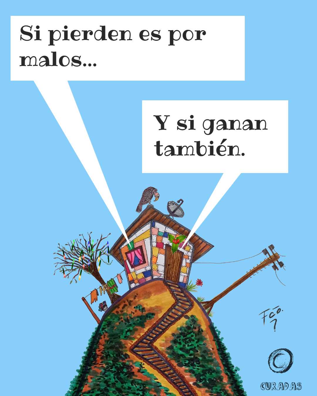 La casita - Sin elección