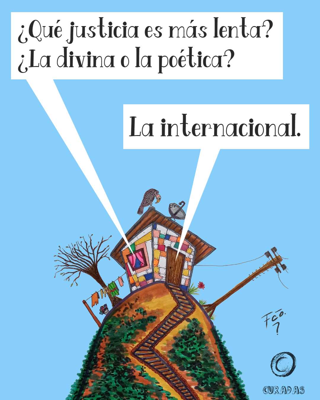 La casita - Si es que llega