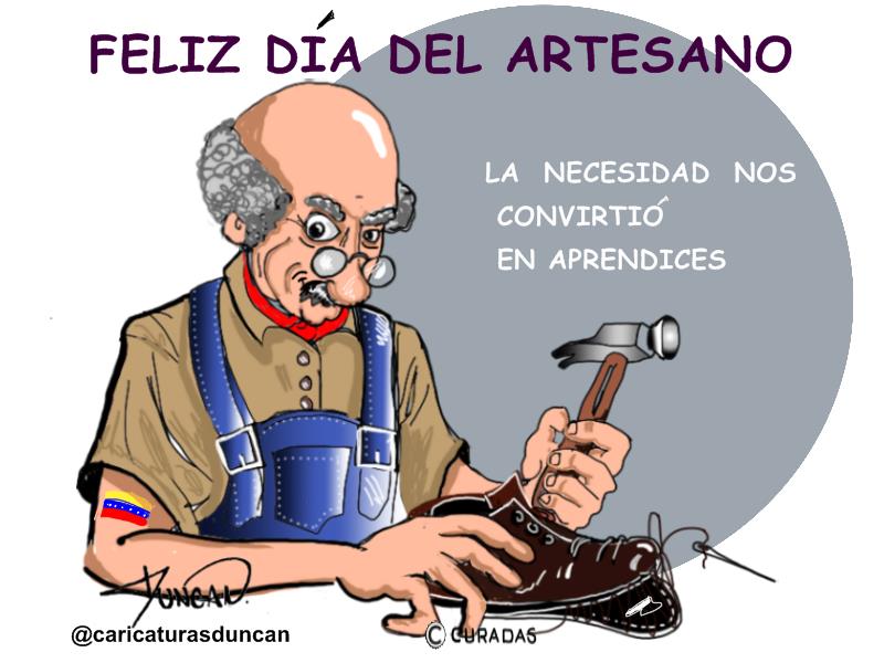 Feliz día a los verdaderos artesanos - Caricatura de Duncan