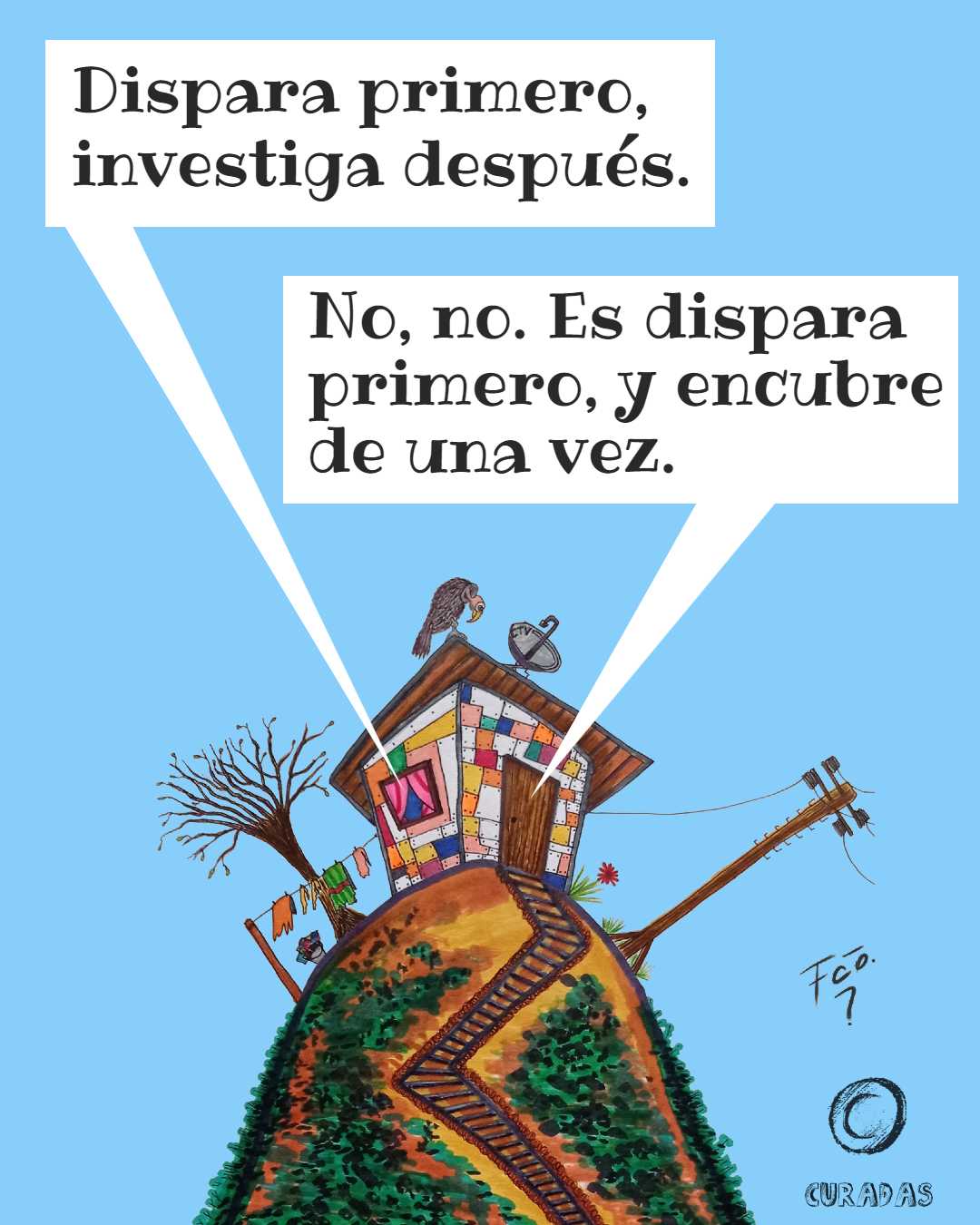 La casita - Procedimiento