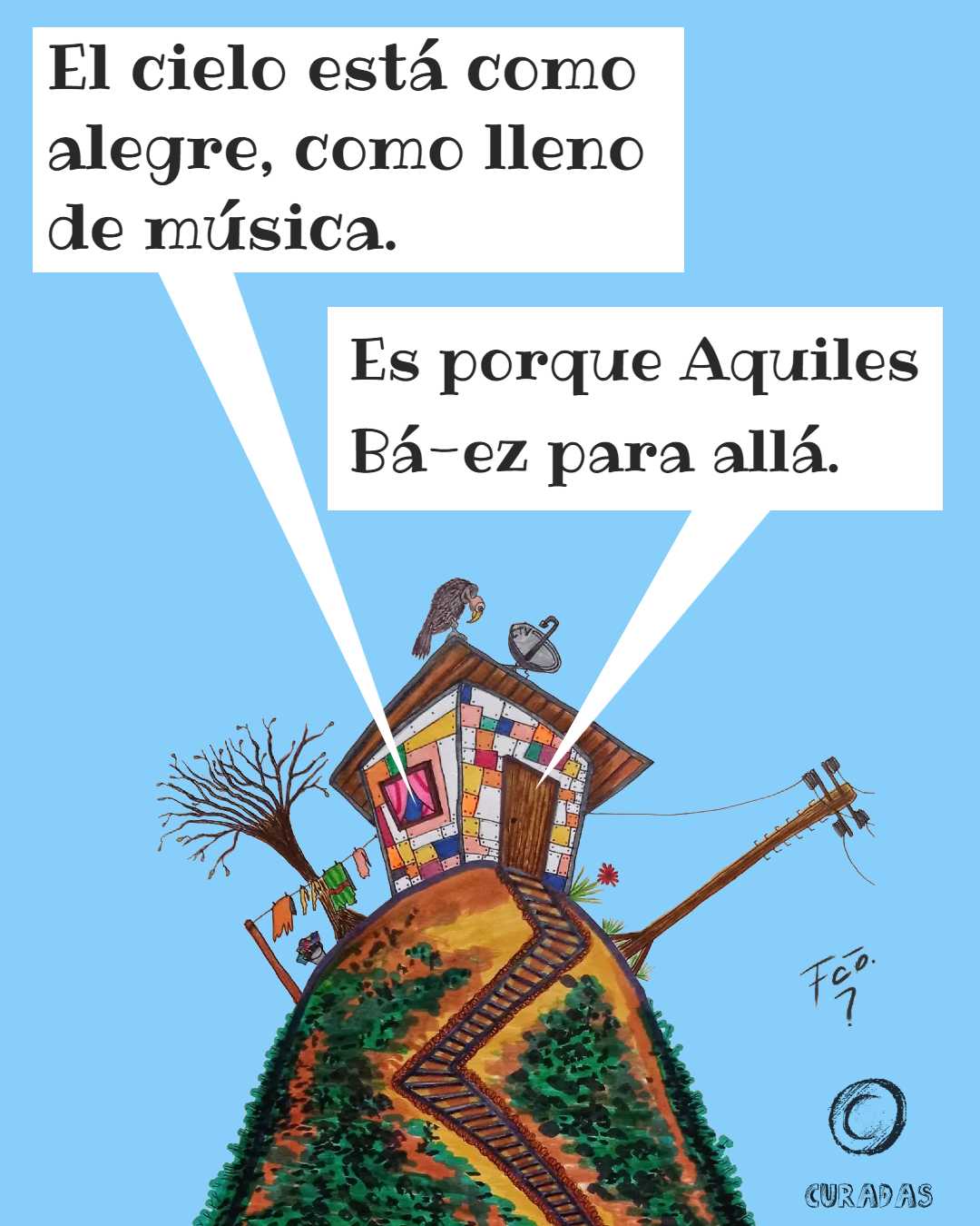 La Casita Aquiles Báez