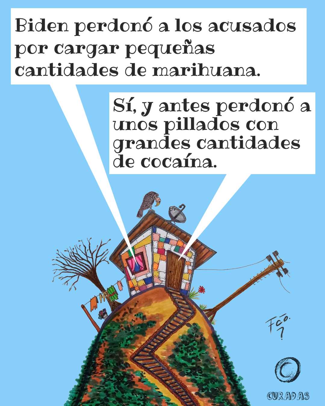 La casita - Del indulto al insulto