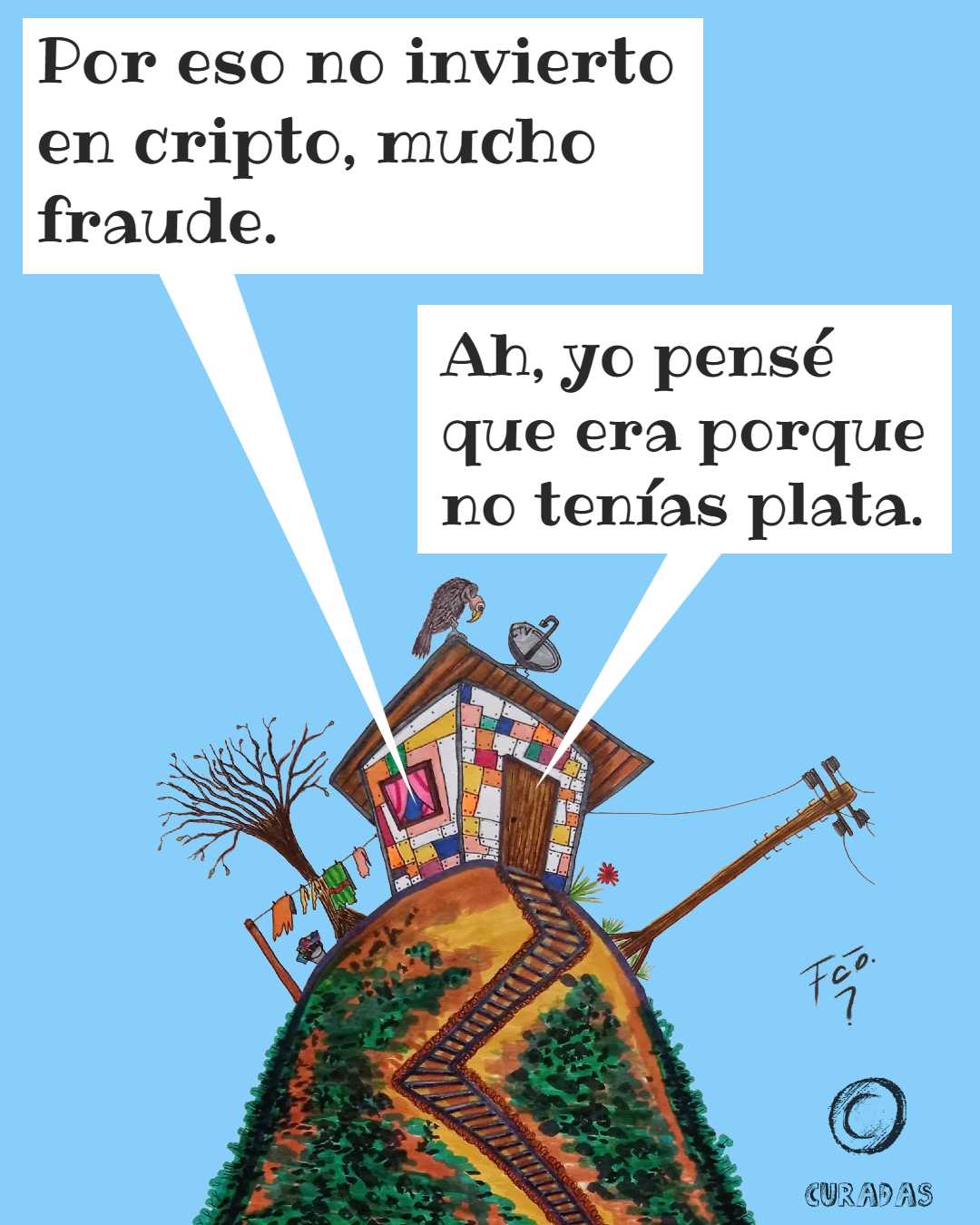 La casita - Por precaución