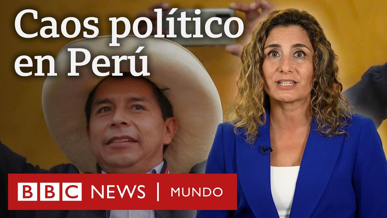 Caos político en Perú BBC News