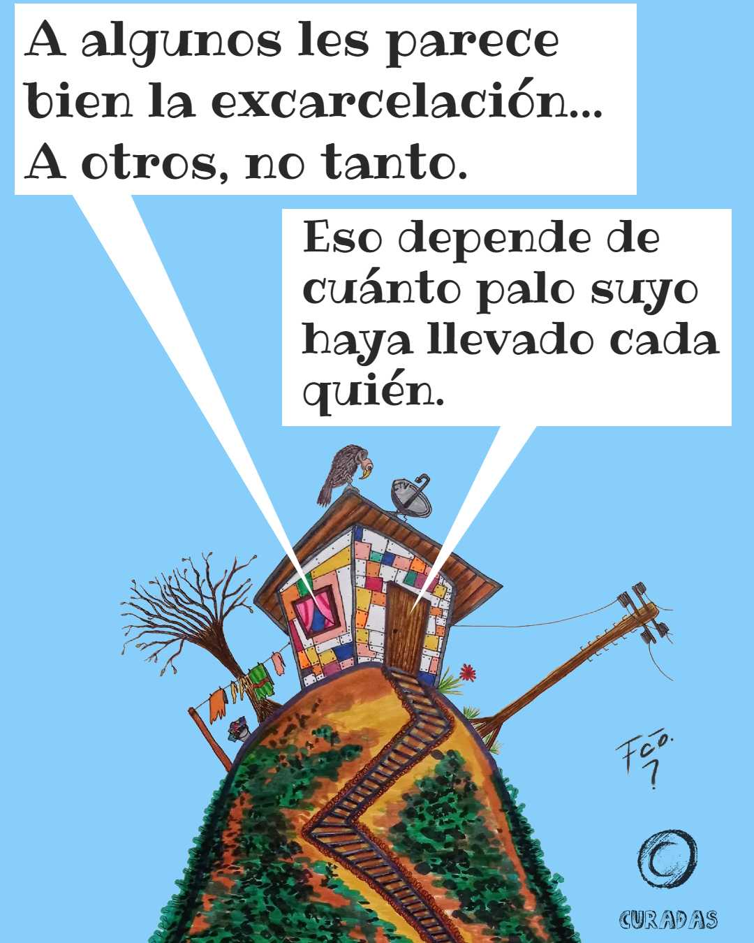 La casita - Excarcelado