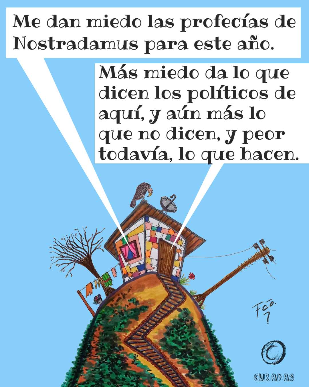 La casita - Los profetas del desastre