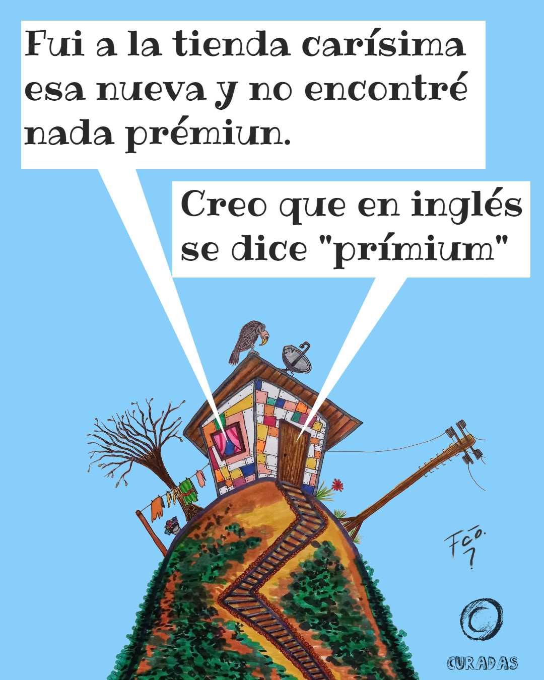 La casita - Qué mal inglés