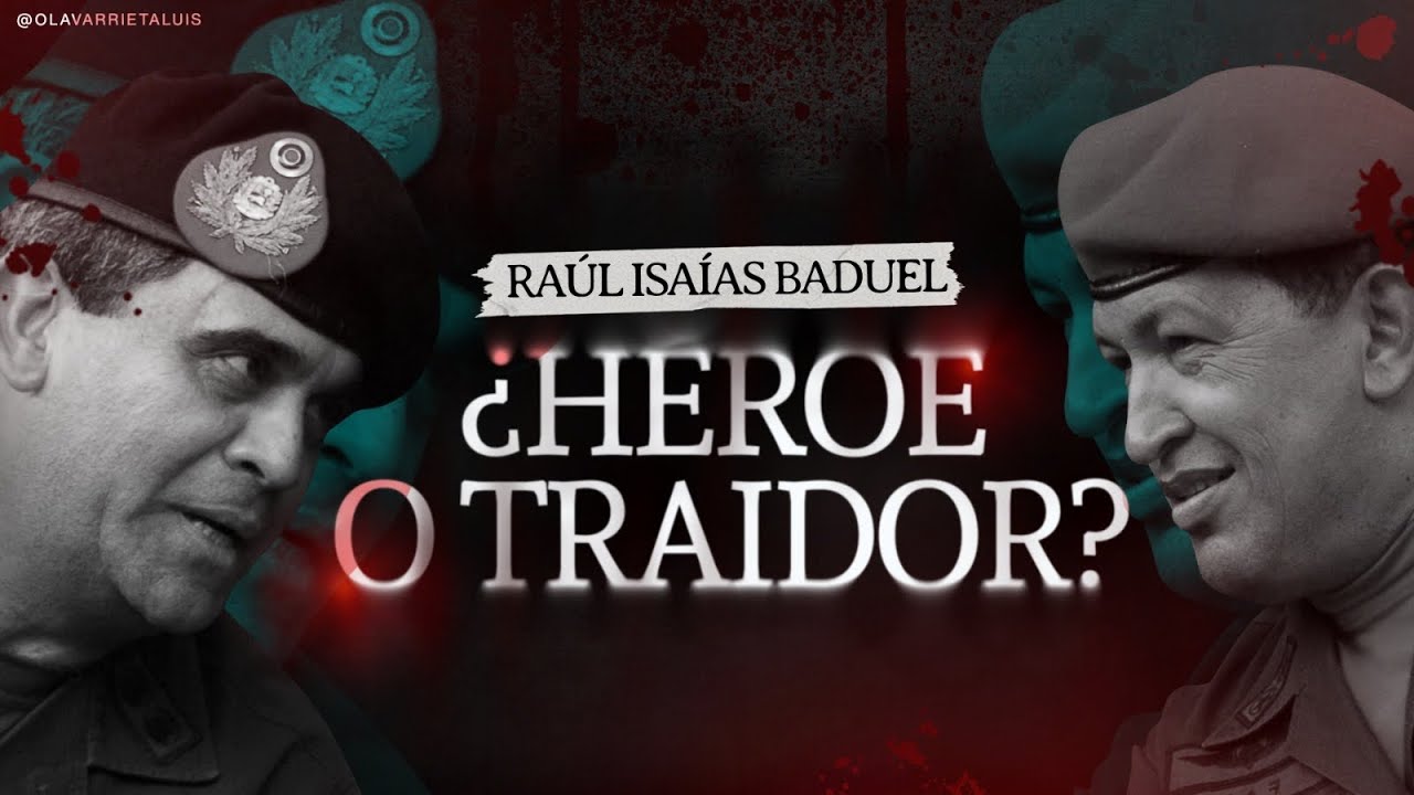 Documental Raúl Isaías Baduel por Luis Olavarrieta
