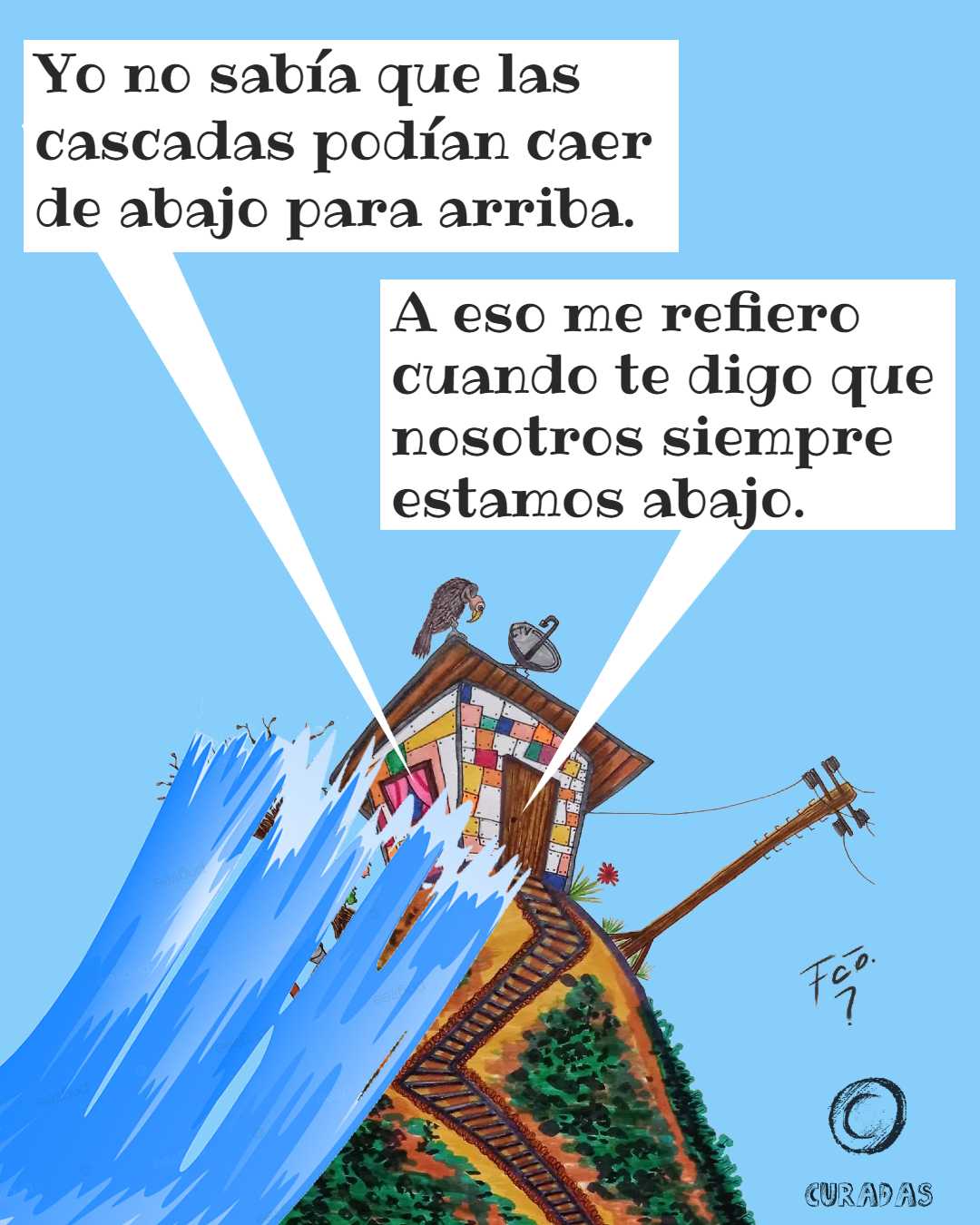 La casita - Caer parriba