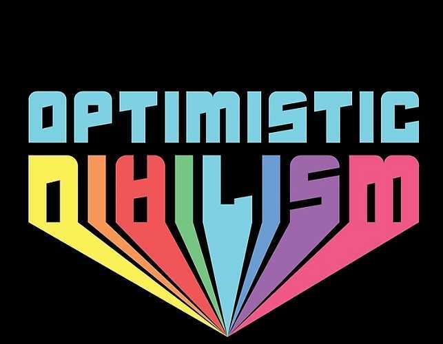 Nihilismo optimista / En Pocas Palabras