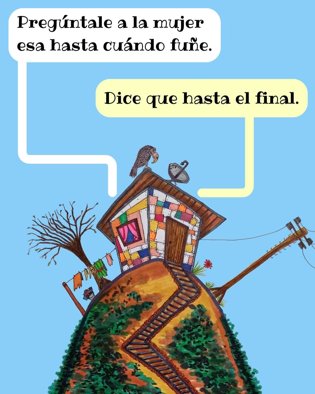 La casita - Todavía falta