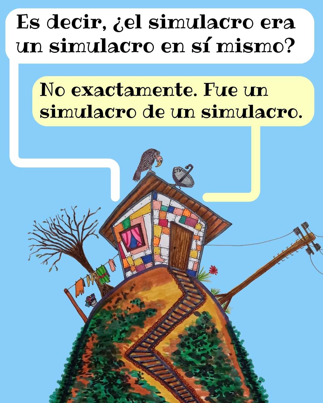 La casita - Inception