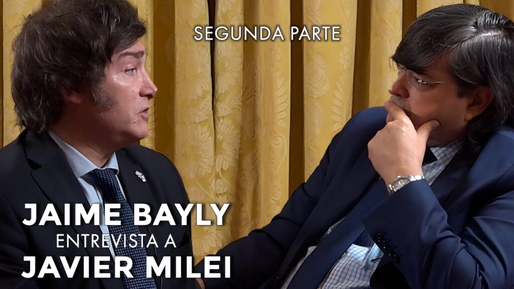 Javier Milei entrevista Jaime Bayly segunda parte 2