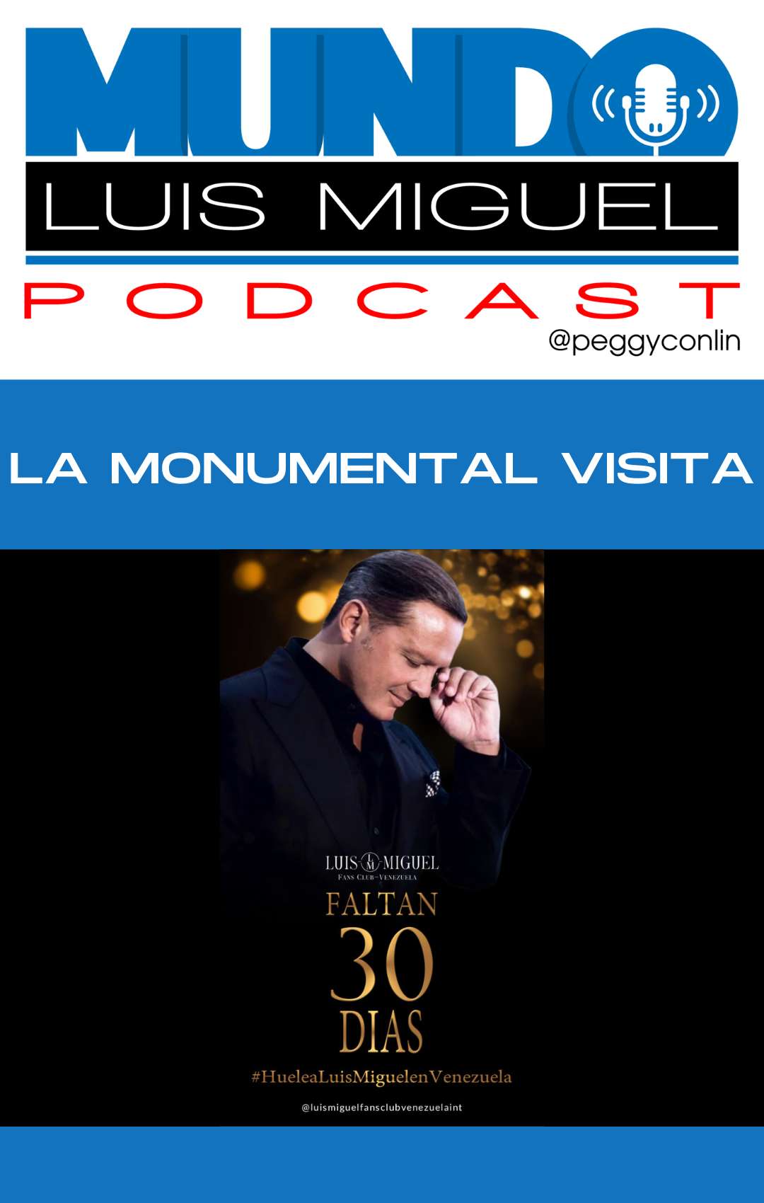 Mundo Luis Miguel podcast episodio 7