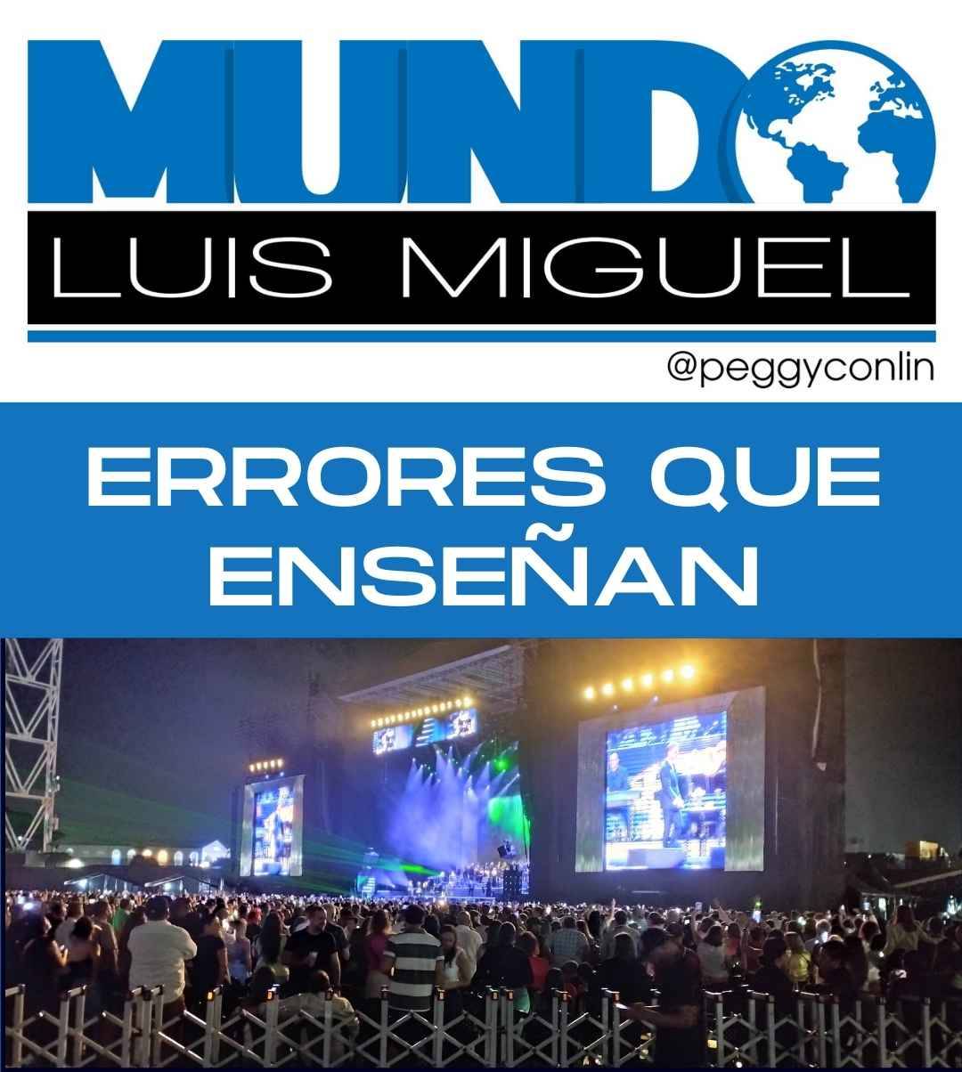 Mundo Luis Miguel septiembre 2024 Errores que enseñan Peggy Conlin