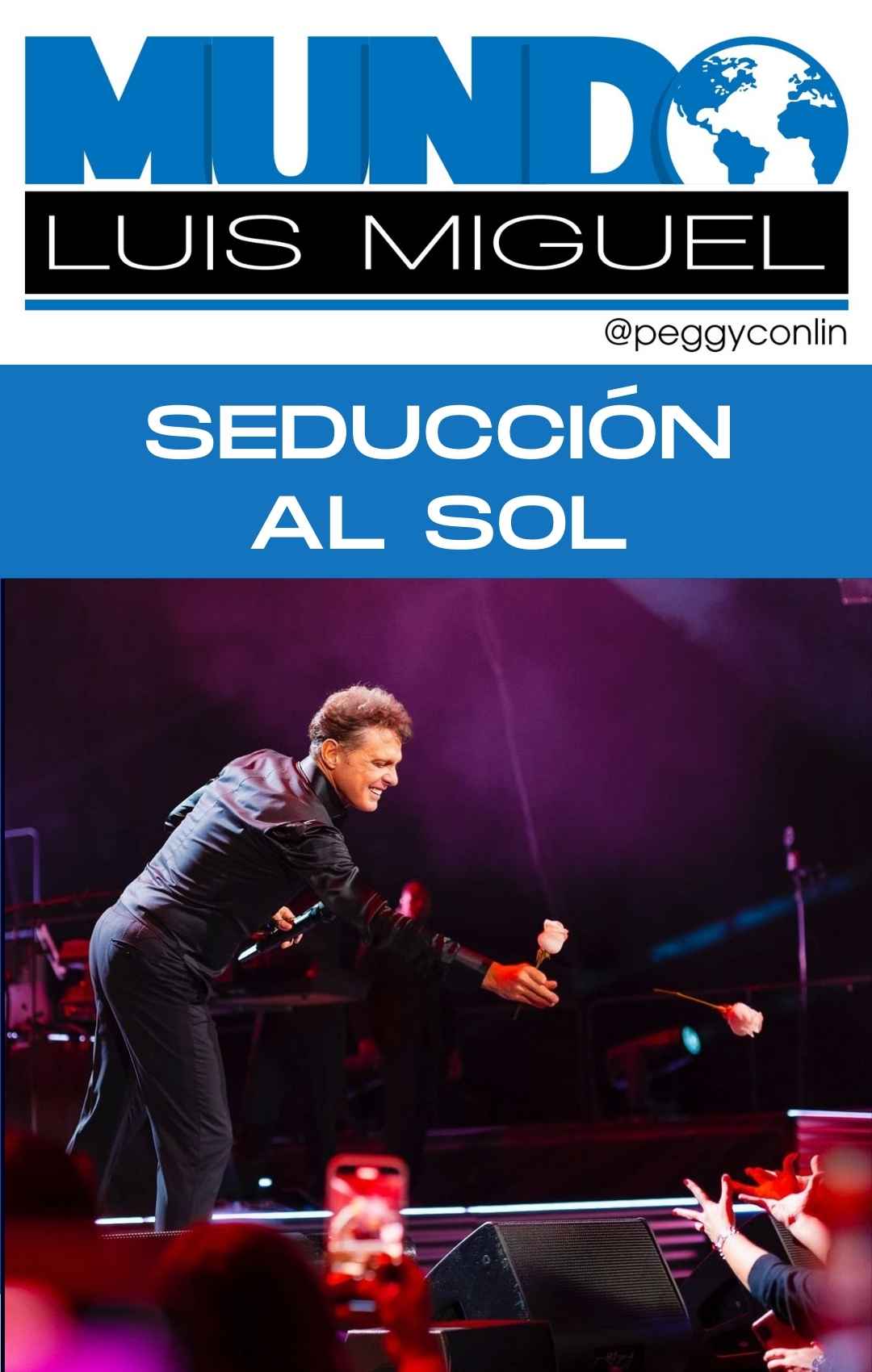 Seducción al sol Mundo Luis Miguel Octubre 2024