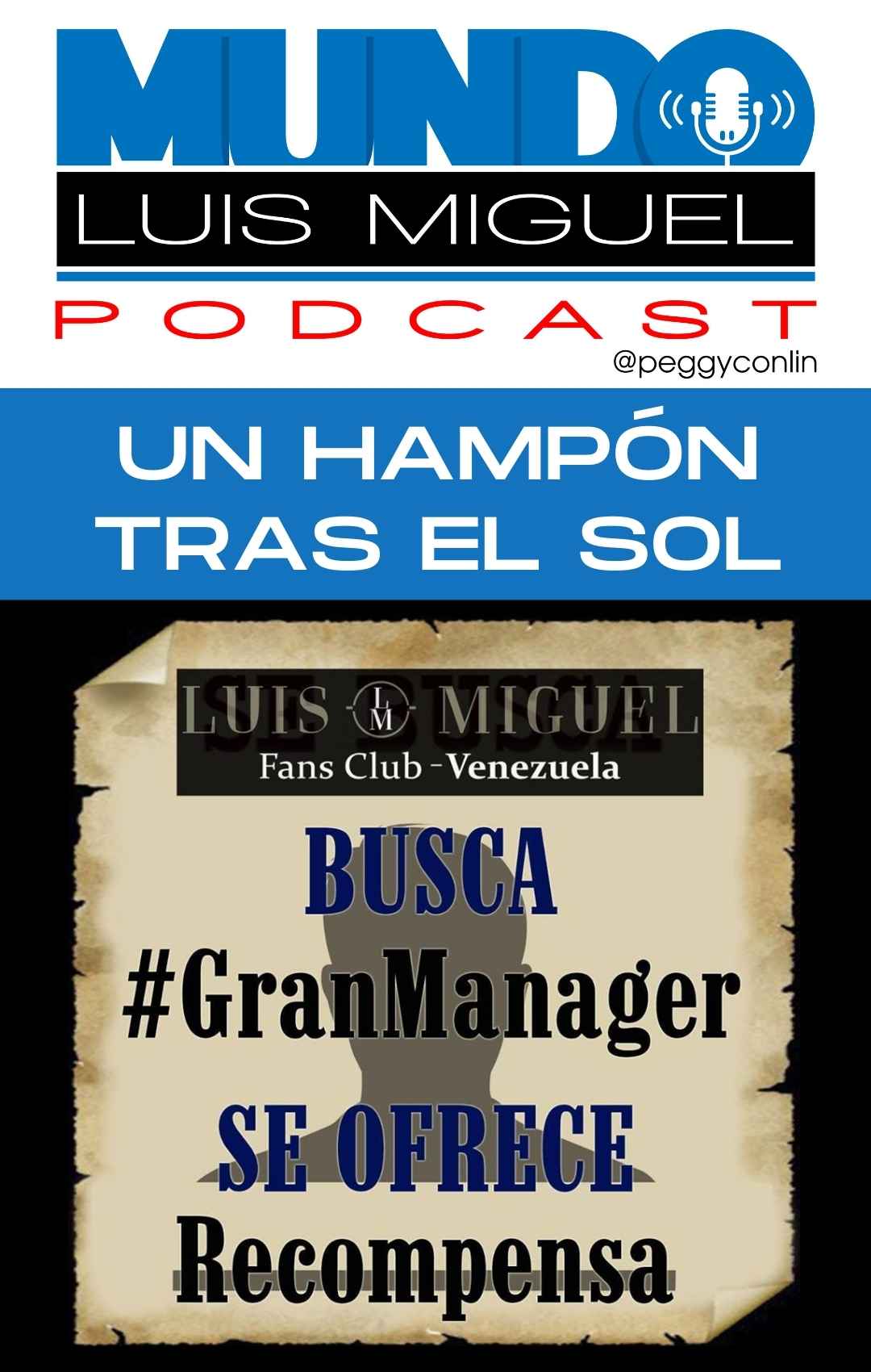 un hampón tras el sol Peggy Conlin Mundo Luis Miguel