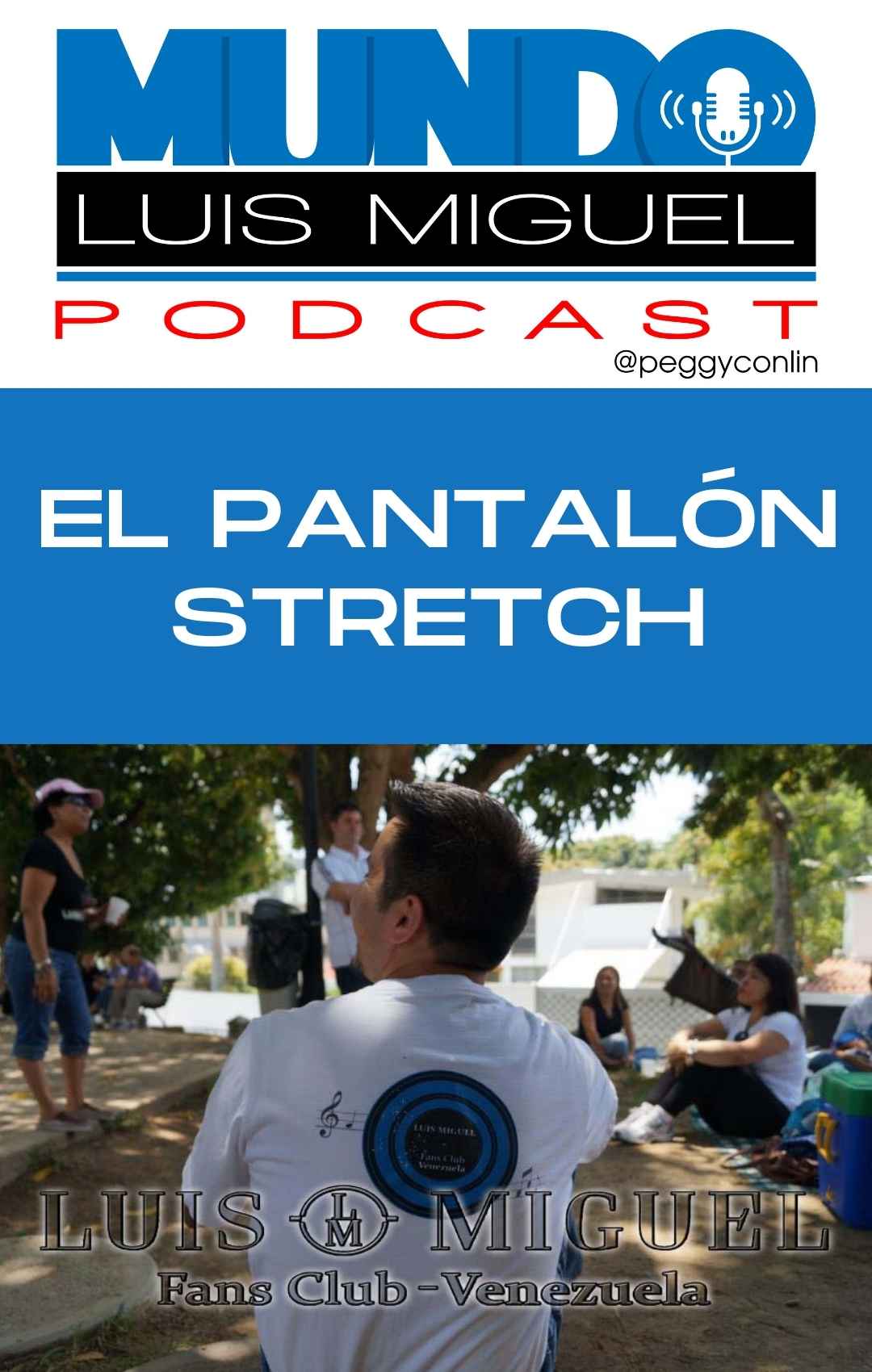 Mundo Luis Miguel Podcast Febrero 2025