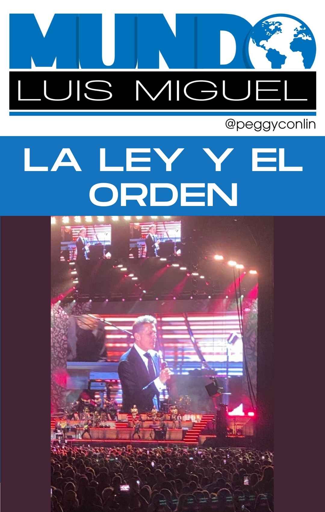 Mundo Luis Miguel Febrero 2025 La Ley y el orden