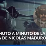 Captura de Maduro minuto a minuto
