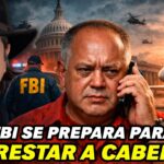 FBI pretende arrestar a Diosdado Cabello