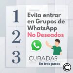 Grupos de WhatsApp no deseados cómo evitar entrar